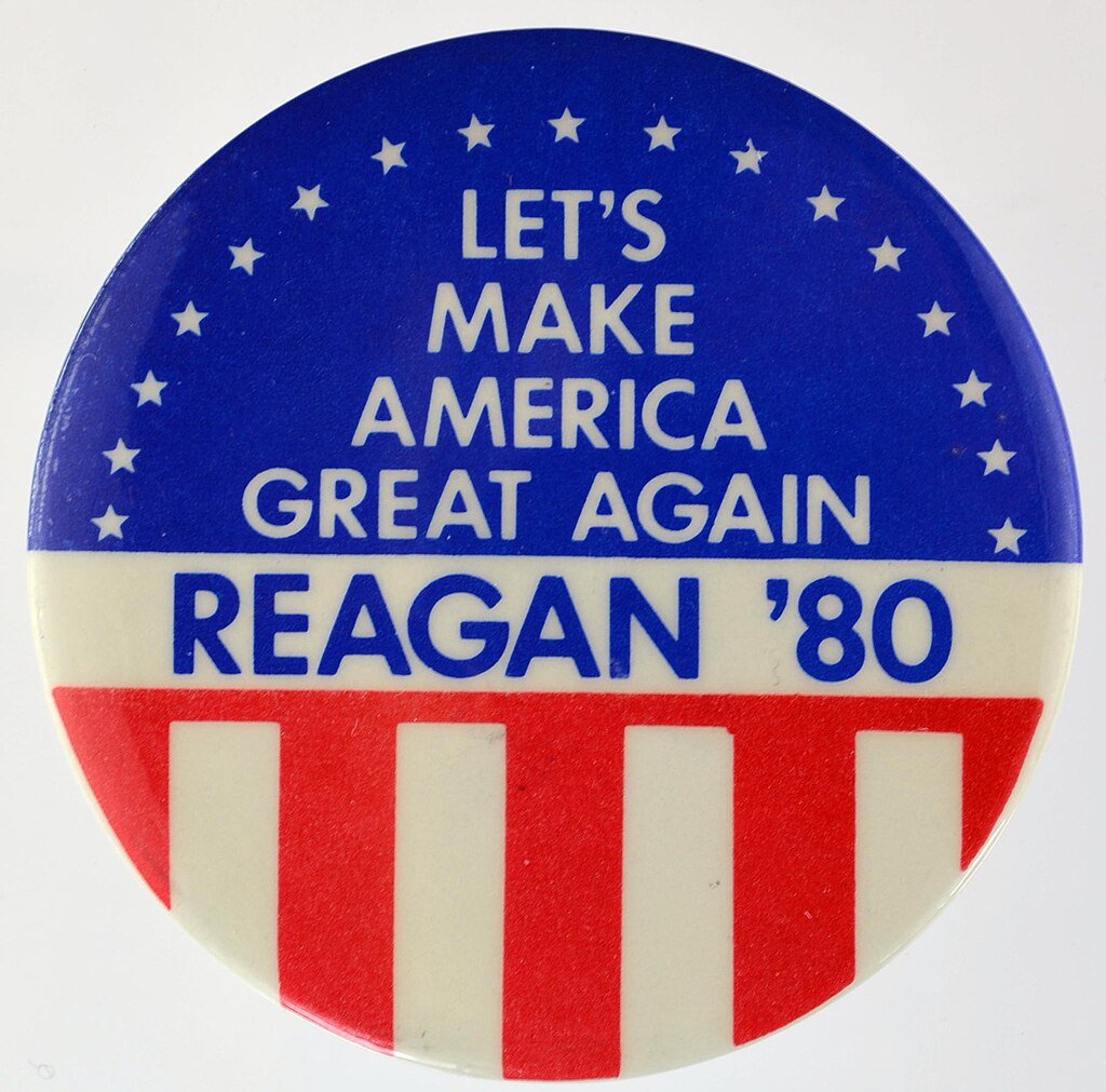 A button from Ronald Reagan's 1980 presidential campaign. Says "Let's Make America Great Again, Regan '80"