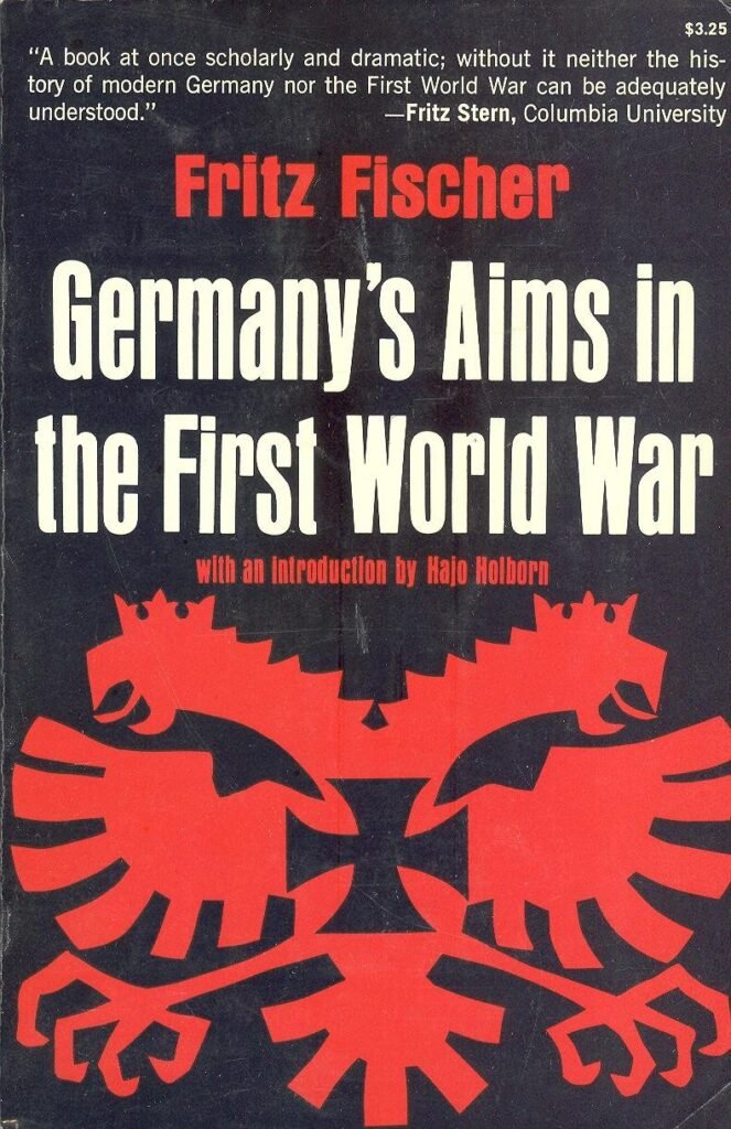 Front cover of Fritz Fischer's Germany's Aims in the First World War