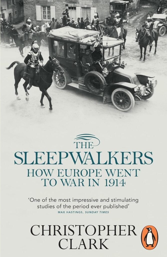 Front cover of The Sleepwalkers: How Europe Went to War in 1914 by Christopher Clark.