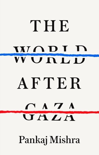 Front cover of the hardback version of The World After Gaza
