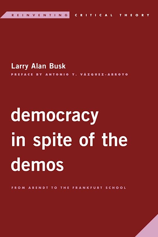 Front cover of democracy in spite of the demos