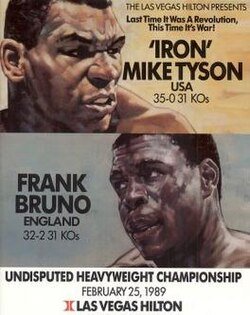 A promotional poster for the boxing match between Mike Tyson and Frank Bruno, held at the Las Vegas Hilton on February 25, 1989. The top of the poster features portraits of both fighters rendered in a realistic painted style. Mike Tyson is shown above with a stern expression, alongside the text: “‘IRON’ MIKE TYSON – USA – 35-0, 31 KOs.” Below him is Frank Bruno, looking determined, with the text: “FRANK BRUNO – ENGLAND – 32-2, 31 KOs.” At the very top, a tagline reads: “THE LAS VEGAS HILTON PRESENTS – Last Time It Was A Revolution, This Time It’s War!” The bottom of the poster states: “UNDISPUTED HEAVYWEIGHT CHAMPIONSHIP – FEBRUARY 25, 1989 – LAS VEGAS HILTON,” with the venue’s logo in red and black.