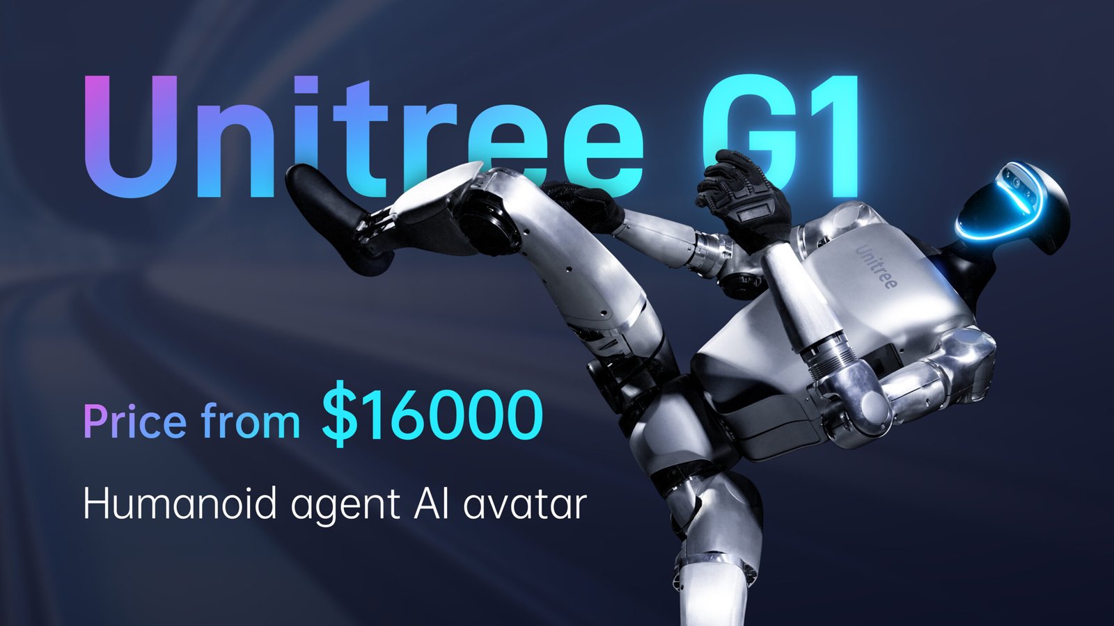 A promotional image for the Unitree G1 humanoid robot. The sleek, silver robot is mid-motion with one leg raised, set against a dark, futuristic background. Text reads: "Unitree G1 – Price from $16,000 – Humanoid agent AI avatar" in gradient-coloured font. The robot's face is a glowing blue visor with camera-like sensors.